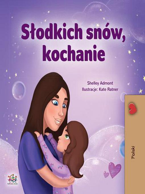 Title details for Słodkich snów, kochanie by Shelley Admont - Available